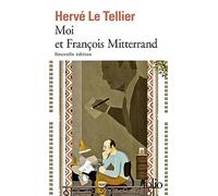 Moi et François Mitterrand: Nouvelle édition