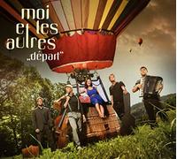 Moi et les Autres - Départ