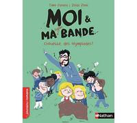 Moi & ma super bande - Chouette, des olympiades !: 5