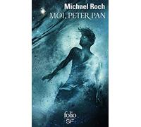 Moi, Peter Pan (Folio SF)