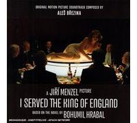 Ales Brezina - Moi Qui Ai Servi Le Roi D'Angleterre (Bof)