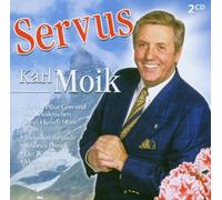 Moik,Karl - Servus Karl