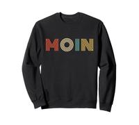MOIN RETRO Vintage for All North German Saying Sweatshirt