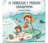 Moira Andrew A Thoroughly Modern Grandmama Paperback Book Moira Andrew Multicolor