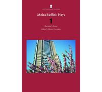 Moira Buffini Plays 1: Blavatsky’s Tower; Gabriel; Silence; Loveplay