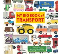 Moira Butterfield My Big Book of Transport Hardback Moira Butterfield Multicolor