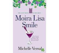 Moira Lisa Smile, Book 2 The Guesthouse on the Green
