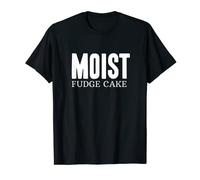 Moist Fudge Cake - love to hate word, food, chocolate T-Shirt
