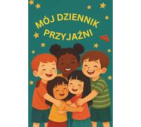 Mój Dziennik Przyjaźni