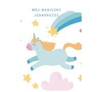 MÓJ Magiczny Jednorożec