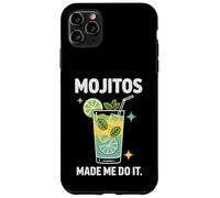 Mojitos Made Me Do It Cocktail Lime Mints Case for iPhone 11 Pro Max
