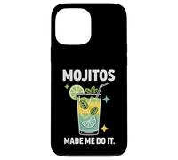 Mojitos Made Me Do It Cocktail Lime Mints Case for iPhone 13 Pro Max