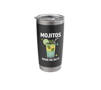 Mojitos Made Me Do It Cocktail Lime Mints Stainless Steel Insulated Tumbler
