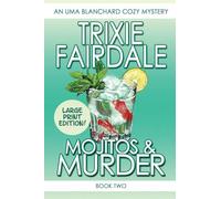 Mojitos & Murder: An Uma Blanchard Cozy Mystery (Book 2) LARGE PRINT EDITION