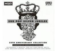 MOJO MAGAZINE PRESENTS SUB POP SILVER JUBILEE 25TH ANNIVERSARY COLLECTION 15 TRACK AUDIO CD