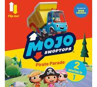 Mojo Swoptops: 2 in 1 Story Collection