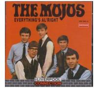 Mojos - Everythings Alright