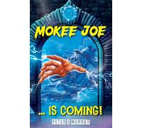 Mokee Joe: Is Coming: 1