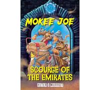 Mokee Joe: Scourge of the Emirates: 6