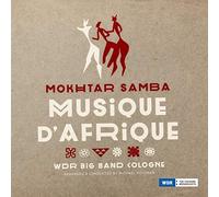 Mokhtar Samba & WDR Big Band Cologne - Musique d'Afrique