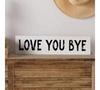 Mokof Love You Bye, Farmhouse Wood Sign Home Wall Decor - Rustic Hallway Wall Art, Entryway Tabletop Decoration, 16"x4" (White)