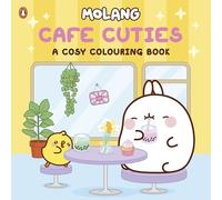 Molang: Cafe Cuties: A Cosy Colouring Book