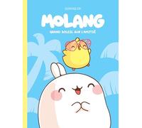 Molang - Tome 2 - Grand soleil sur l’amitié