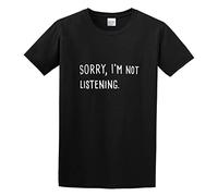 MOLARARTS Summer T-Shirt Funnyhipster with Slogan Sorry I'm Not Listening Carefully Designed, Every Design is just Right Black 3XL