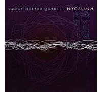 Molard, Jacky -Quartet- - Mycelium