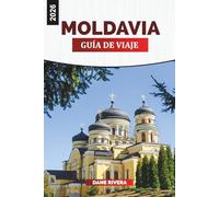 MOLDAVIA Guía de viaje 2026: Excursiones de un día, viñedos y cosas que hacer en todo el país