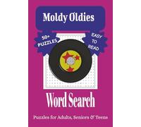 Moldy Oldies Word Search Puzzle Book: Word Searches with Easy to Read Print about Classic Music, Songs, performers and More | 6x9 inches, 110 pages, ... for Vacations, Holidays, and Leisure