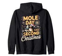Mole Day Is My Second Christmas Chemistry Science Zip Hoodie