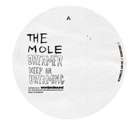 Mole - Dreamer Keep on Dreaming [VINYL]