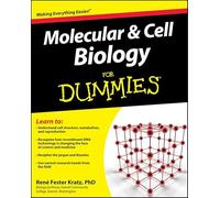 Molecular and Cell Biology For Dummies