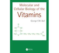 Molecular and Cellular Biology of the Vitamins