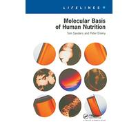 Molecular Basis Of Human Nutrition (Lifelines Series)