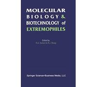 Molecular Biology and Biotechnology of Extremophiles
