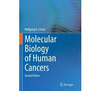 Molecular Biology of Human Cancers – Springer Verlag