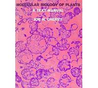 Molecular Biology of Plants : A Text Edition