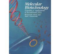 Molecular Biotechnology: Principles: Principles and Applications