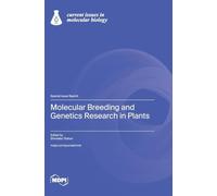 Molecular Breeding and Genetics Research in Plants