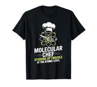 Molecular Gastronomy Chef Stirring Up Trouble Atomic Level T-Shirt