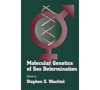 Molecular Genetics of Sex Determination