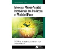Molecular Marker-Assisted Improvement and Production of Medicinal Plants