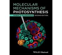 Molecular Mechanisms of Photosynthesis, 2nd Edition