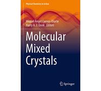 Molecular Mixed Crystals (Physical Chemistry in Action)