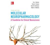 Molecular Neuropharmacology: A Foundation for Clinical Neuroscience, Third Edition