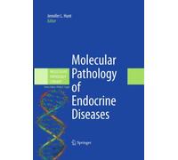 Molecular Pathology of Endocrine Diseases