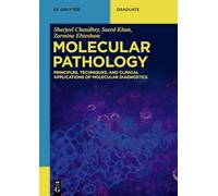 Molecular Pathology: Principles, Techniques, and Clinical Applications of Molecular Diagnostics (De Gruyter Textbook)