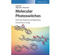 Molecular Photoswitches: Chemistry, Properties, and Applications, 2 Volume Set